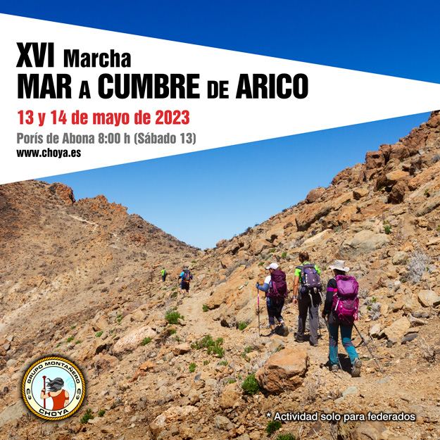 XVI Edición de la Marcha Mar a Cumbre de Arico - Grupo Montañero Choya - 2023 XVI Edición de la Marcha Mar a Cumbre de Arico - Grupo Montañero Choya -2023